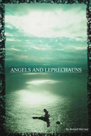 Kniha Angels and Leprechauns Ronald McCann