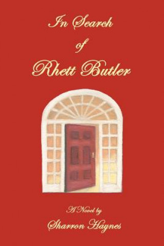 Book In Search of Rhett Butler Sharron Haynes