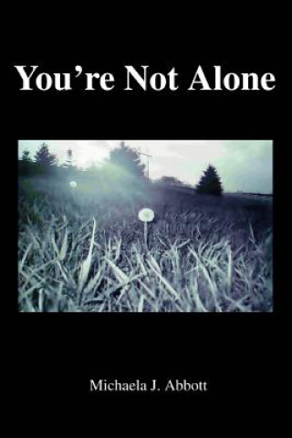 Boek You're Not Alone Michaela J Abbott