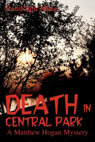 Книга Death in Central Park Randolph Mase