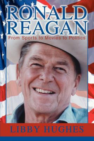 Книга Ronald Reagan Libby Hughes