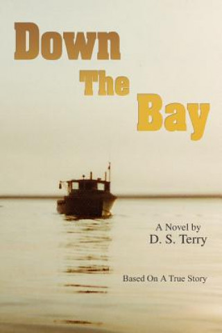 Книга Down The Bay D S Terry