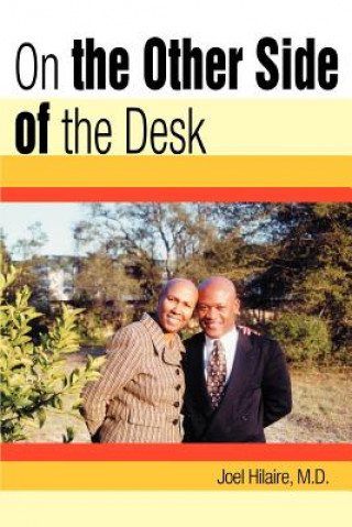 Книга On the Other Side of the Desk Joel Hilaire