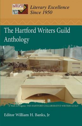 Könyv Hartford Writers Guild Anthology William Banks