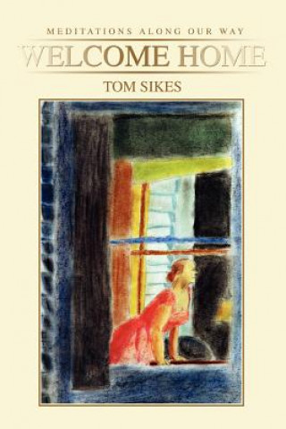 Buch Welcome Home Tom Sikes