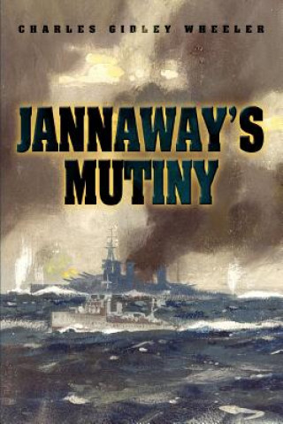 Carte Jannaway's Mutiny Charles Gidley Wheeler