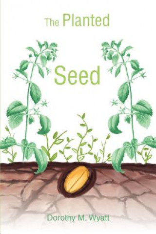 Carte Planted Seed Dorothy Wyatt