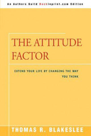 Knjiga Attitude Factor Thomas R Blakeslee