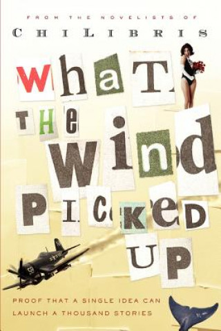 Carte What the Wind Picked Up Chi Libris