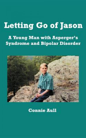 Kniha Letting Go of Jason Connie M Aull