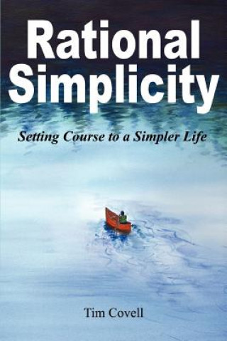 Kniha Rational Simplicity Tim Covell