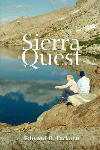 Knjiga Sierra Quest Edward R Etzkorn