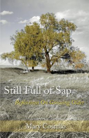 Boek Still Full of Sap Mary Costello