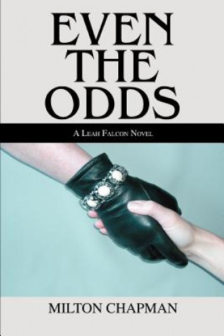 Knjiga Even The Odds Milton Chapman