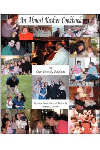 Carte Almost Kosher Cookbook Or Our Family Recipes Sharyn J Rosler