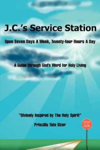 Könyv J.C.'s Service Station Priscilla Tate Sizer