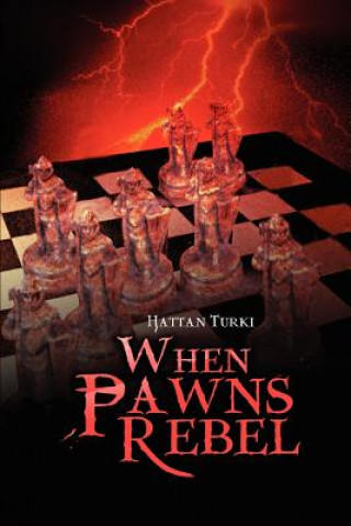 Könyv When Pawns Rebel Hattan Turki