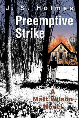 Книга Preemptive Strike J S Holmes