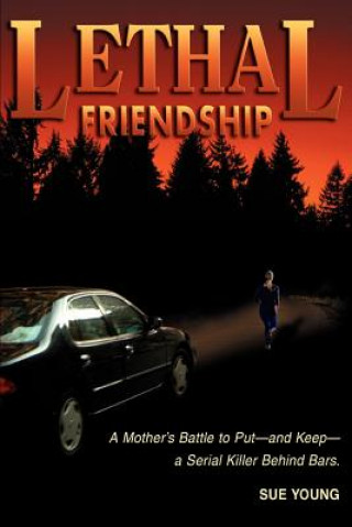 Książka Lethal Friendship Sue Young