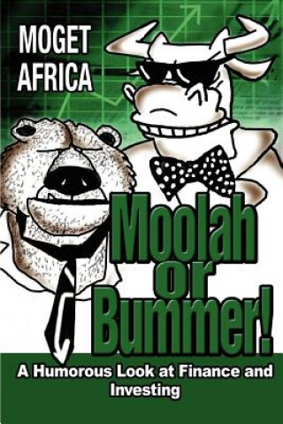 Książka Moolah or Bummer! Moget Africa