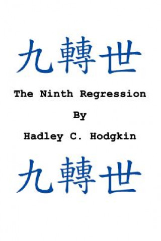 Kniha Ninth Regression Hadley C Hodgkin