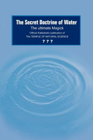 Könyv Secret Doctrine of Water 777