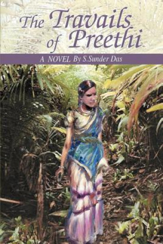 Könyv Travails of Preethi S Sunder Das