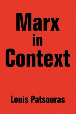 Knjiga Marx in Context Louis Patsouras