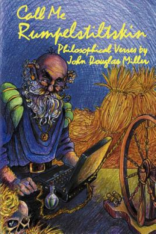Knjiga Call Me Rumpelstiltskin John Douglas Miller