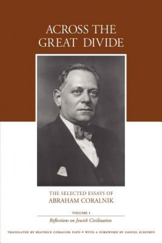 Kniha Across the Great Divide Abraham Coralnik