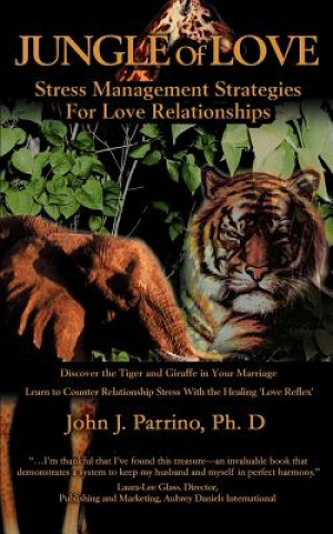 Книга Jungle of Love John J Parrino PH D