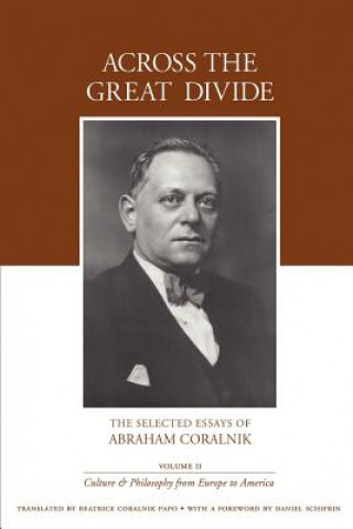 Kniha Across the Great Divide Abraham Coralnik