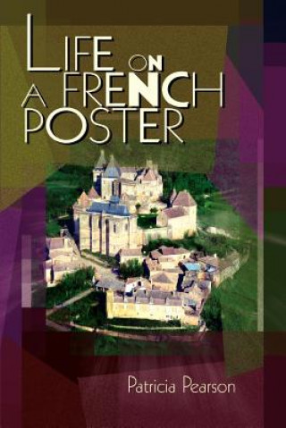 Könyv Life on a French Poster Patricia Pearson