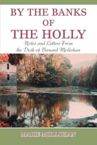 Книга By the Banks of the Holly Marie Mollohan