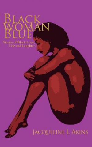 Knjiga Black Woman Blue Jacqueline L Akins