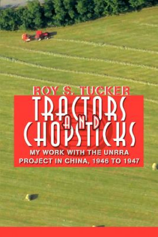 Książka Tractors and Chopsticks Roy S Tucker