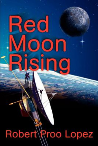 Knjiga Red Moon Rising Robert Lopez