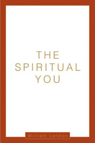 Könyv Spiritual You William Landon