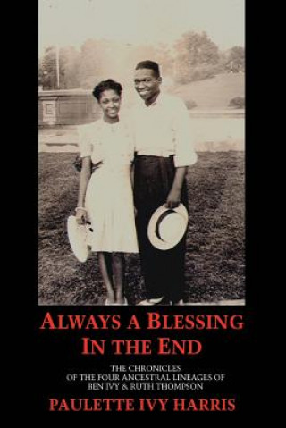 Knjiga Always a Blessing in the End Paulette Ivy Harris