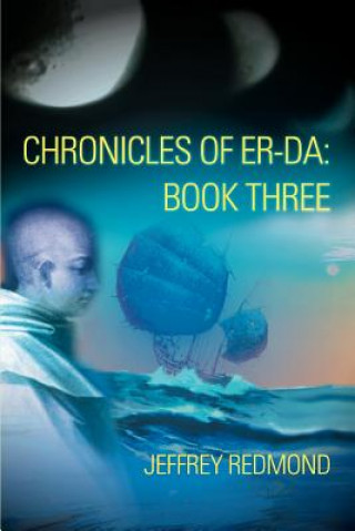 Knjiga Chronicles of Er-Da Jeffrey Redmond