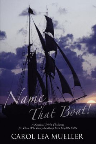 Buch Name That Boat! Carol Lea Mueller