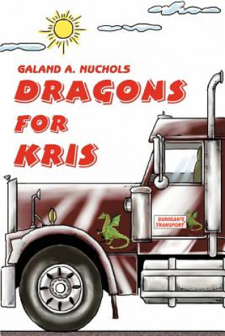Buch Dragons for Kris Galand A Nuchols