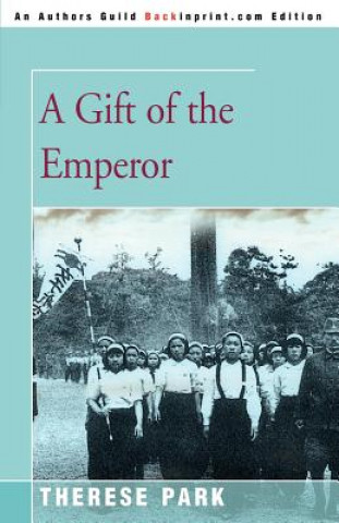 Book Gift of the Emperor Therese S Park