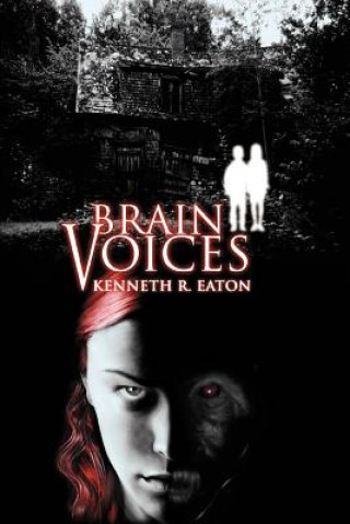 Kniha Brain Voices Kenneth R Eaton