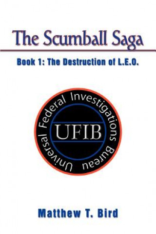 Libro Scumball Saga Matthew T Bird