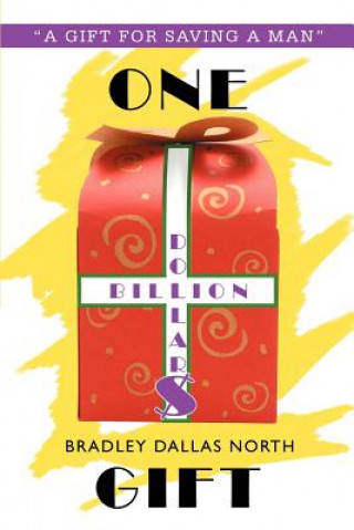 Книга One Billion Dollar$ Gift Bradley Dallas North