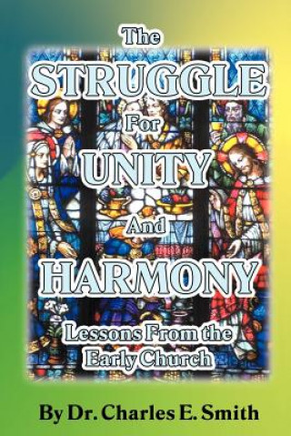 Kniha Struggle For Unity and Harmony Dr Charles E Smith