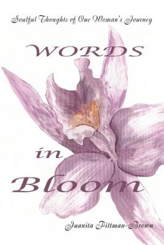 Libro Words in Bloom Juanita Pittman-Brown