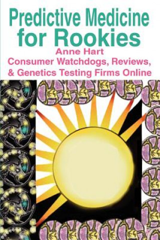 Livre Predictive Medicine for Rookies Anne Hart