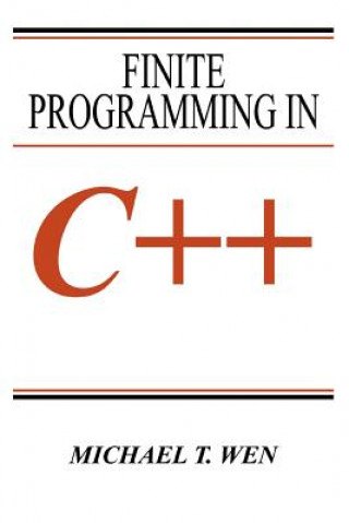 Książka Finite Programming in C++ Michael T Wen